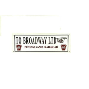 Pennsylvania Railroad Broadway Sign. MrTrain.com