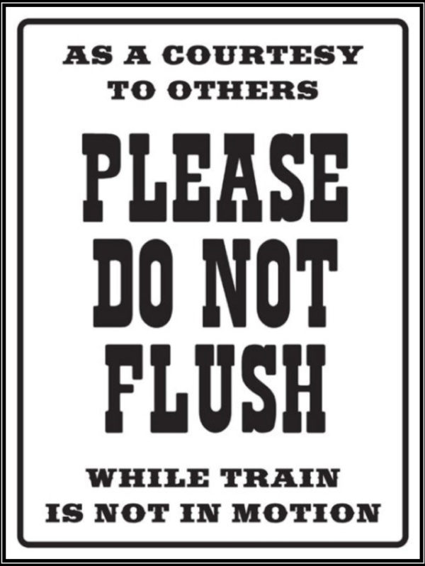 Train Sign - Please Do Not Flush. MrTrain.com